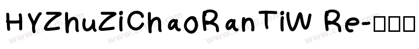 HYZhuZiChaoRanTiW Re字体转换